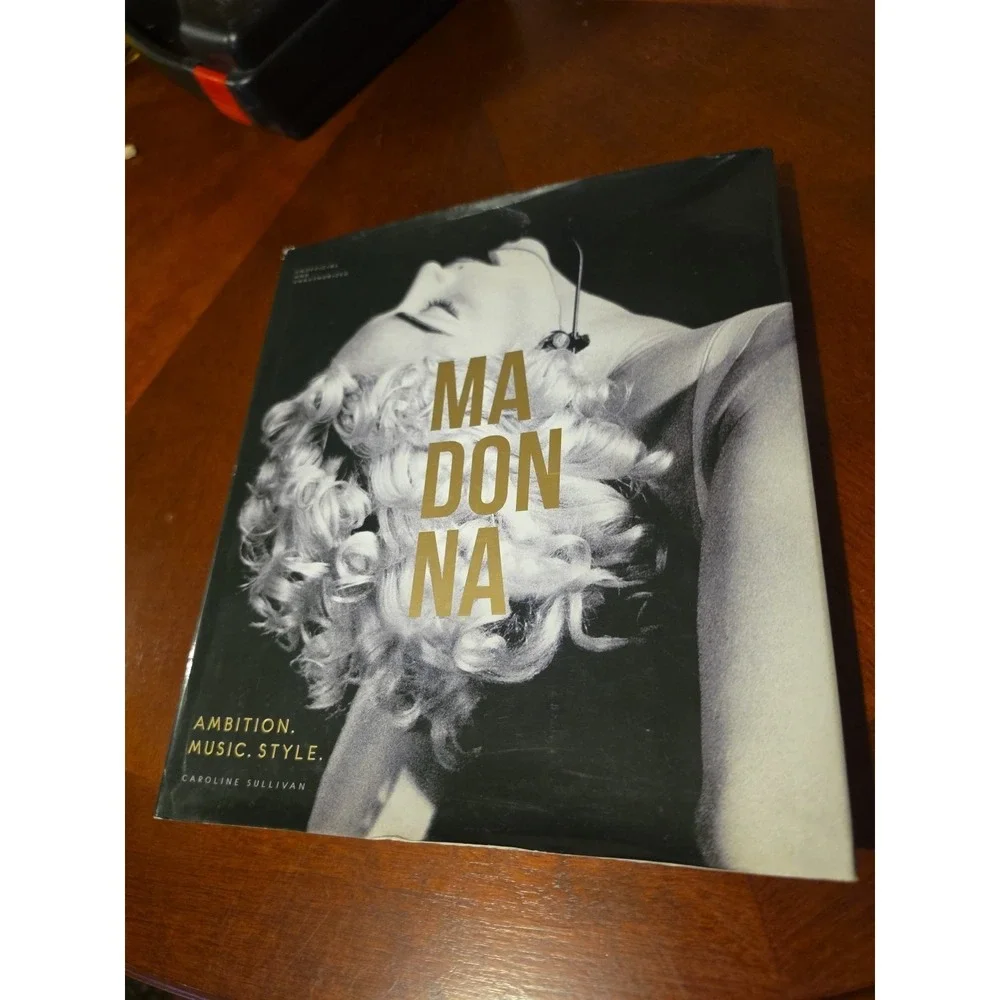 Madonna :‎ Ambition. Music. Style by Caroline Sullivan (2015, Hardcover)